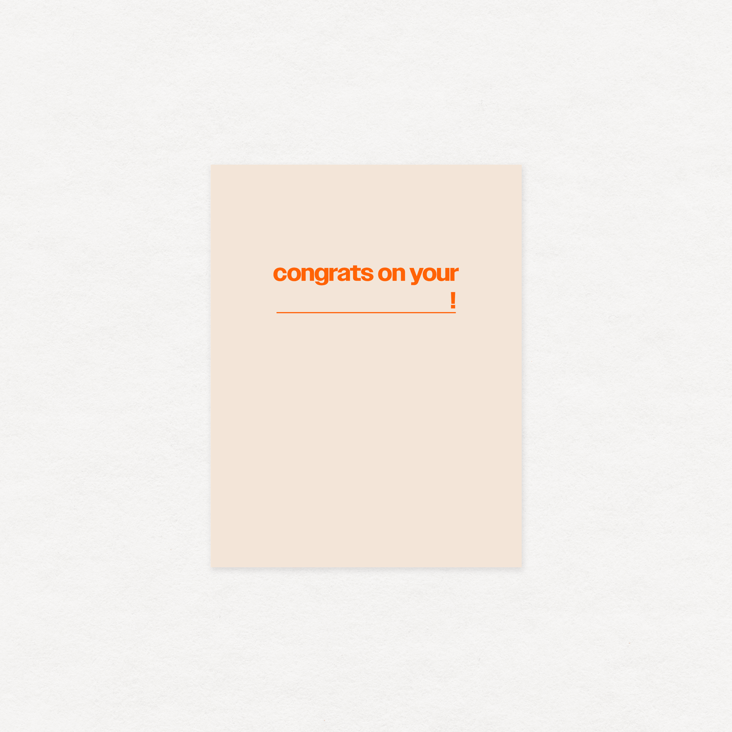 Gab Art & Design Congrats on your (blank) - greeting card
