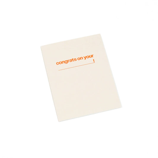 Gab Art & Design Congrats on your (blank) - greeting card