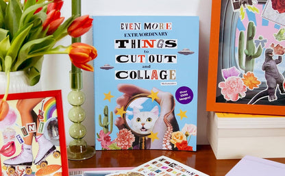 Chronicle Books Even More Extraordinary Things to Cut Out and Collage
