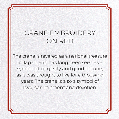 Ezen Trade Greeting Cards CRANE EMBROIDERY ON RED : Greeting Card