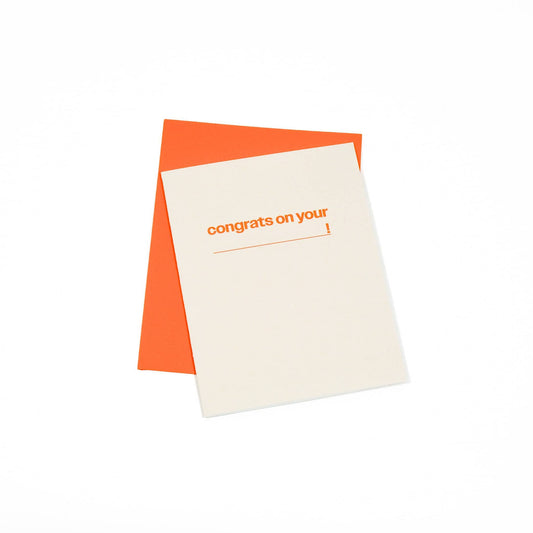 Gab Art & Design Congrats on your (blank) - greeting card