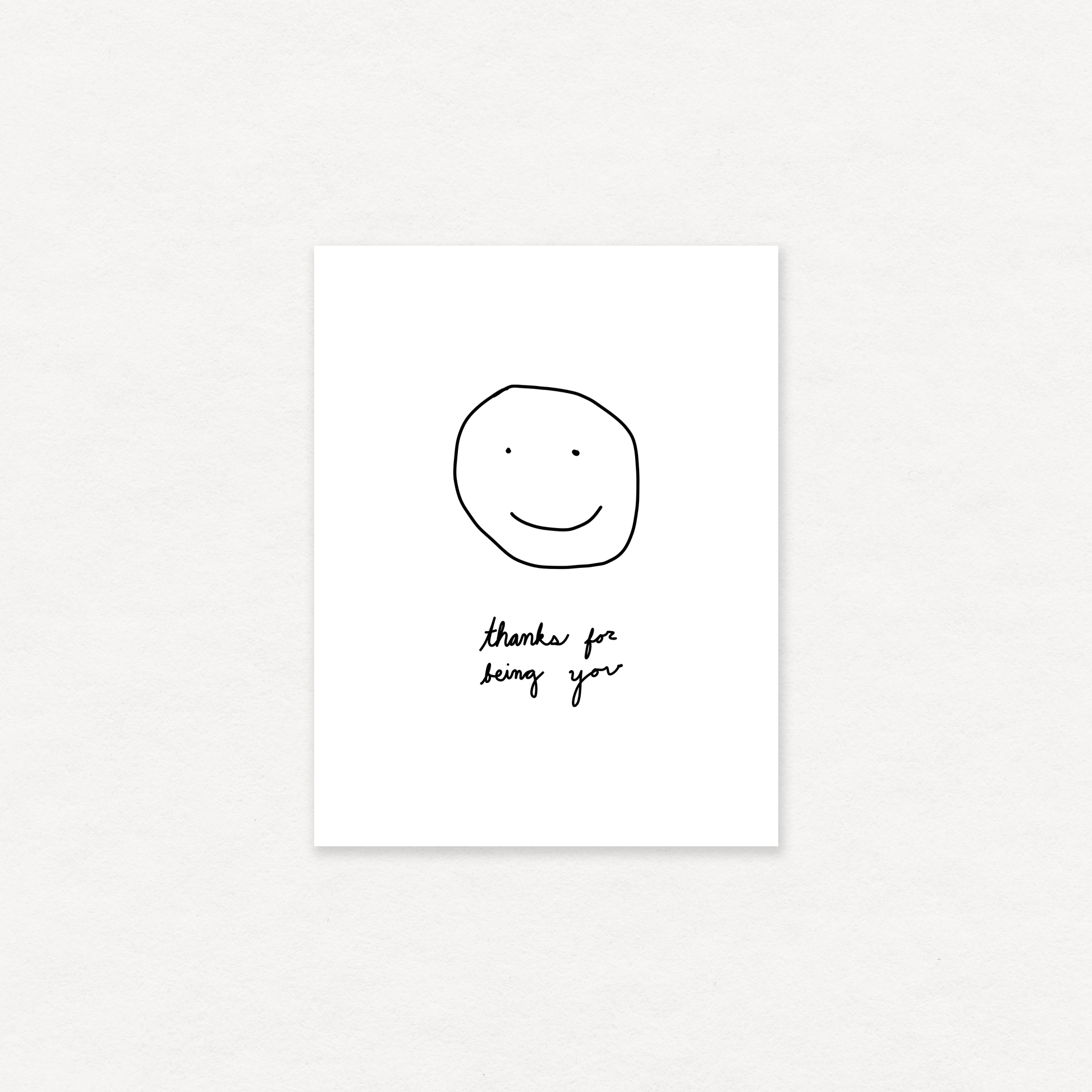 Gab Art & Design Thanks for being you greeting card