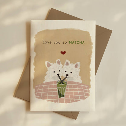 HOSHI Love You So Matcha Card | Cute Dog Love Card | Matcha Illust