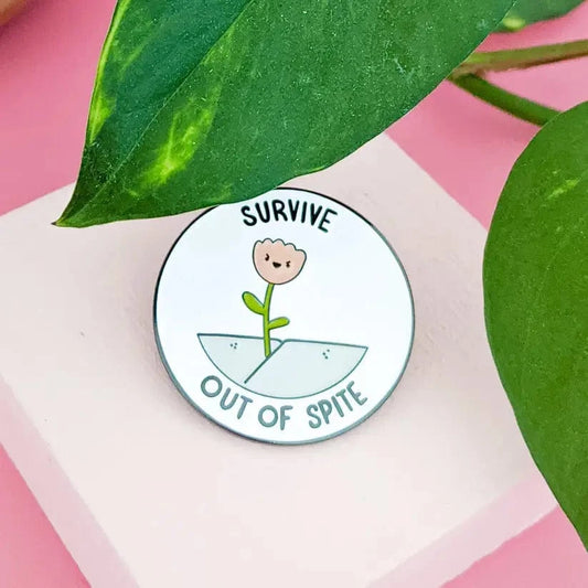 Just Peachy Press enamel pin Survive out of Spite Pin