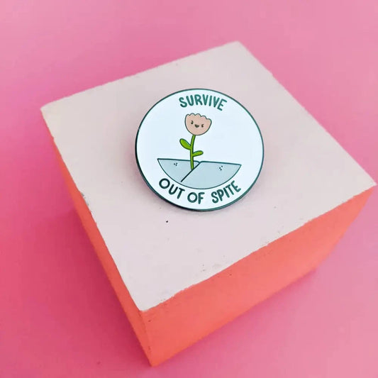 Just Peachy Press enamel pin Survive out of Spite Pin