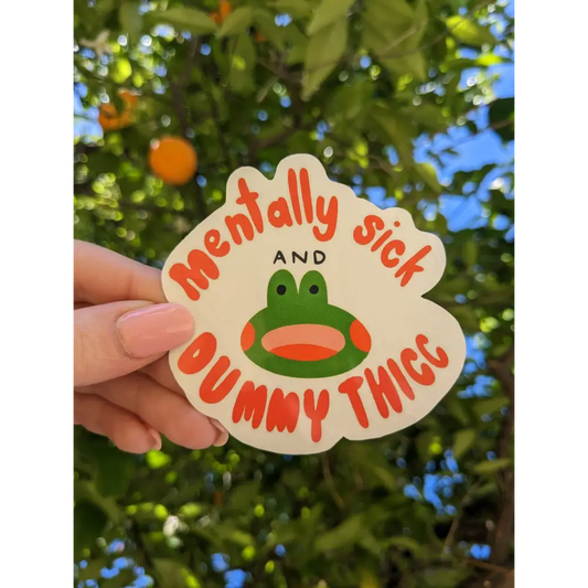 Just Peachy Stickers - Mentally Sick & Dummy Thicc - decorative stickers