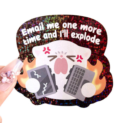 Maobabie Vinyl Sticker - Email Me and I'll Explode