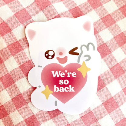 Maobabie Vinyl Sticker - We're so Back