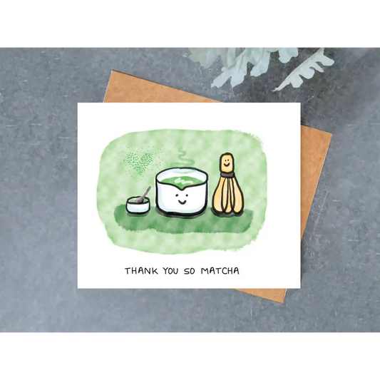 Thank You So Matcha Card - greeting cards